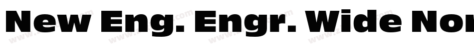 New Eng. Engr. Wide Normal字体转换